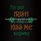 I'm Not Irish But Kiss Me Anyway Rhinestone Heat Transfers